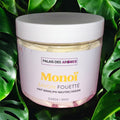 Savon fouetté Monoï